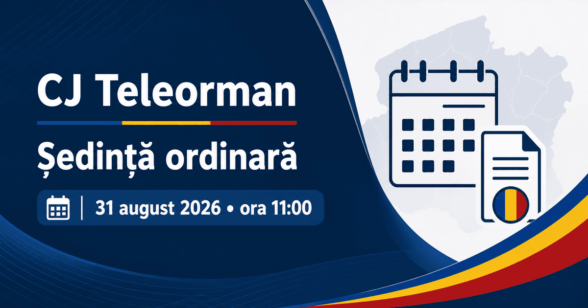 CJ Teleorman se întrunește astăzi: drumuri județene, poduri și Muzeul Județean, pe ordinea de zi
